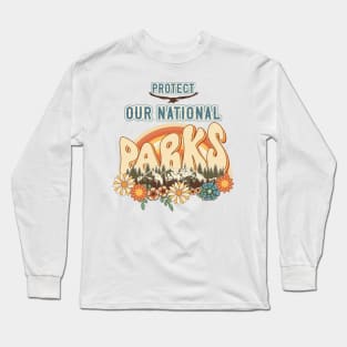 Protect our national parks retro climate call to action groovy biologist Long Sleeve T-Shirt